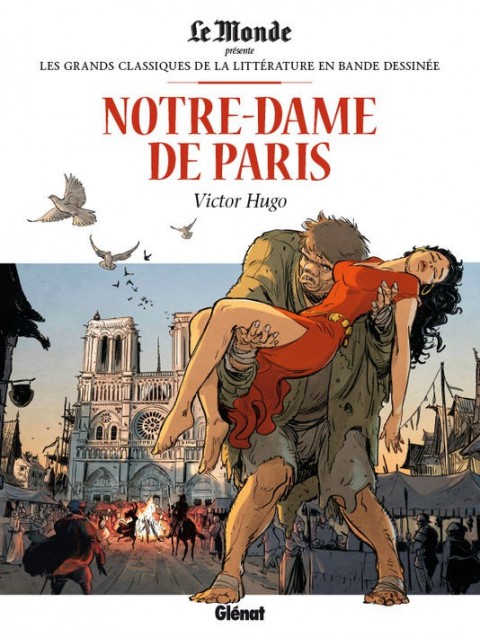 Les Grands Classiques de la littérature en bande dessinée Tome 3 Notre-Dame de Paris