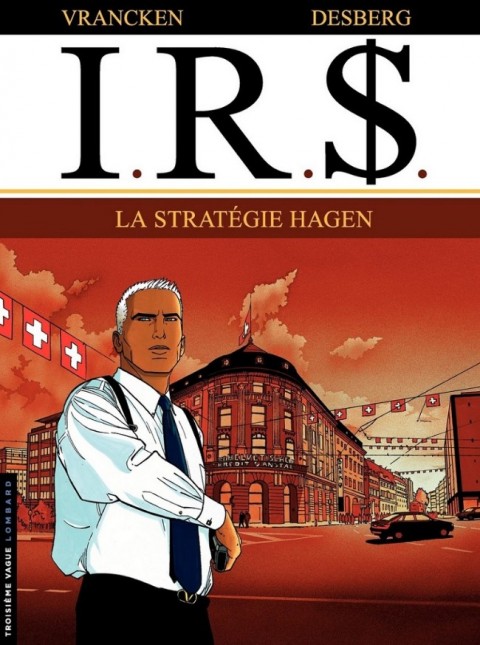 Couverture de l'album I.R.$. Tome 2 La stratégie Hagen