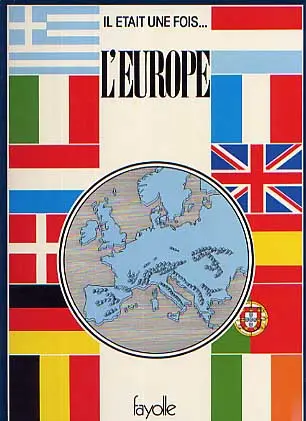 Il était une fois... Tome 6 l'Europe