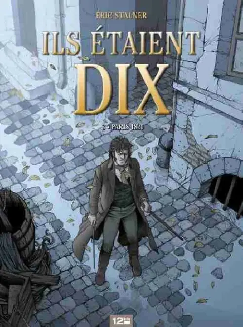 Ils étaient dix Tome 3 Paris 1820