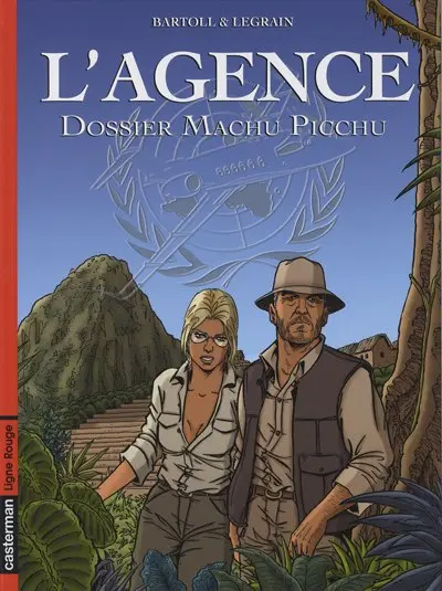 L'Agence Tome 3 Dossier Machu Picchu
