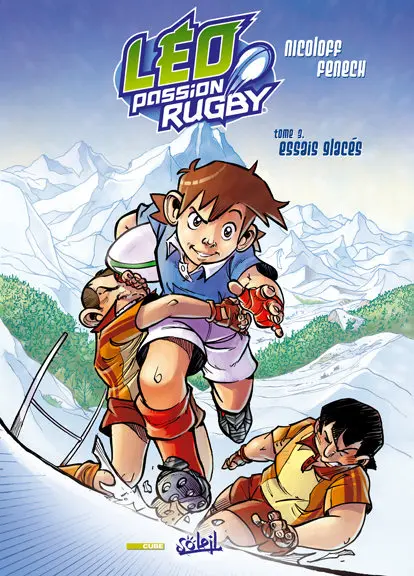 Léo Passion Rugby Tome 3 Essais glacés