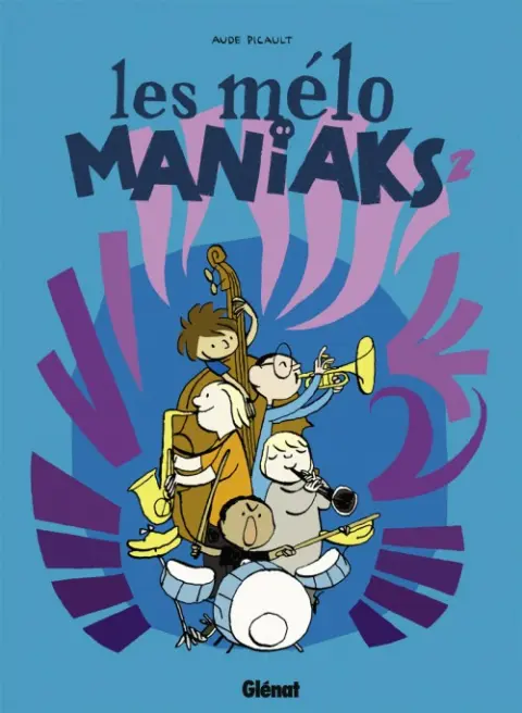 Les Mélo maniaks Tome 2
