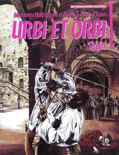 Couverture de l'album Mémoires horrifiques et burlesques d'un tueur Tome 1 Urbi et orbi