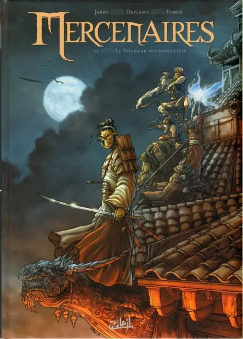Mercenaires Tome 2 Le Seigneur des Trois Cités