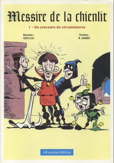 Messire de la Chienlit Tome 2 Un concours de circonstances