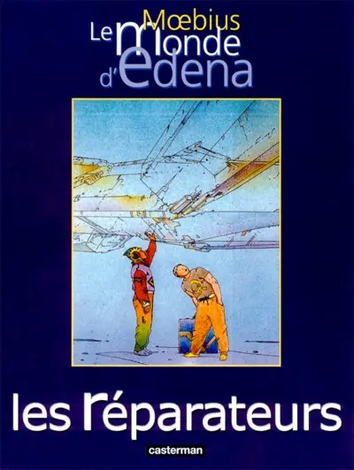 Le Monde d'Edena Tome 6 Les réparateurs