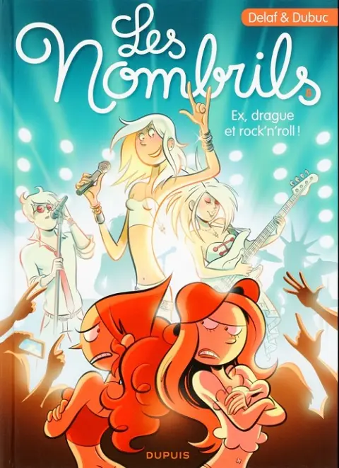 Les Nombrils Tome 8 Ex, drague et rock'n'roll !