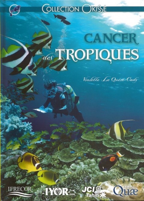 Couverture de l'album Okisé / Okissé Tome 8 Cancer des tropiques