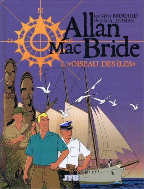 Couverture de l'album Allan Mac Bride Tome 3 L'oiseau des îles