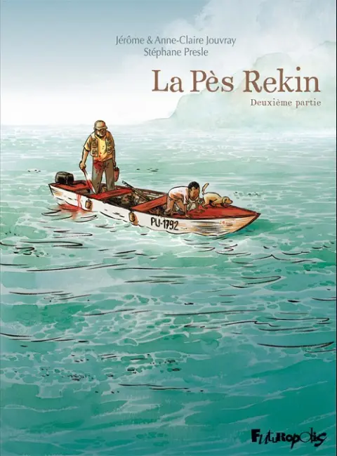 La Pès Rekin Deuxième partie