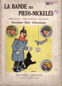 Les Pieds Nickelés 1ère série (1915-1917) Deuxième série d'Aventures