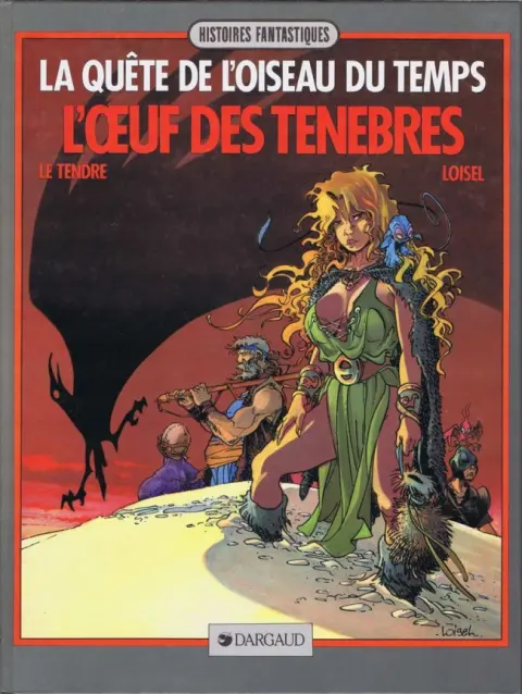 La Quête de l'oiseau du temps Tome 4 L'œuf des ténébres