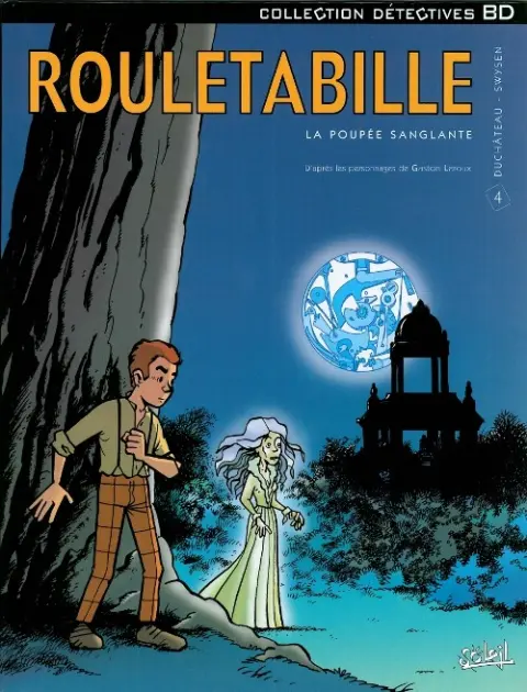 Rouletabille Tome 4 La poupée sanglante