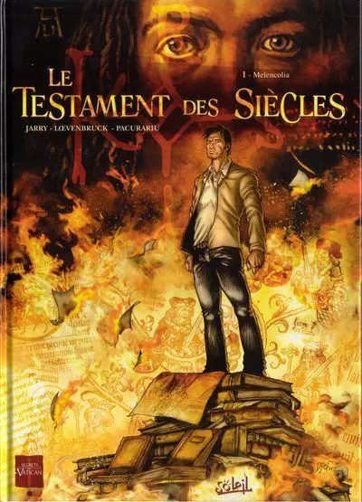 Le Testament des siècles Tome 1 Melencolia