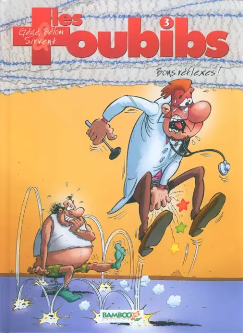 Les Toubibs Tome 3 Bons réflexes !