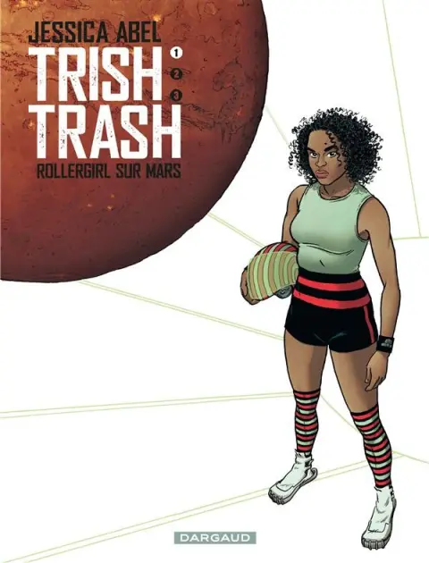Trish Trash / Rollegirl sur Mars