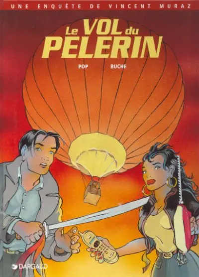 Vincent Muraz Tome 2 Le Vol du Pelerin
