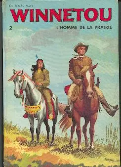 Winnetou Tome 2 L'homme de la prairie 2