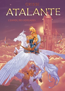 Couverture de l'album Atalante - La Légende Tome 4 L'envol des boréades