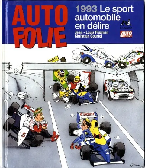 Auto folie 1993 le sport automobile en délire