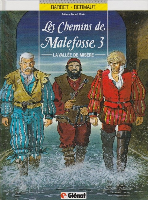 Couverture de l'album Les Chemins de Malefosse Tome 3 La vallée de misère
