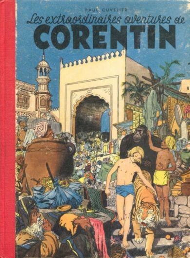 Couverture de l'album Corentin Tome 1 Les extraordinaires aventures de Corentin