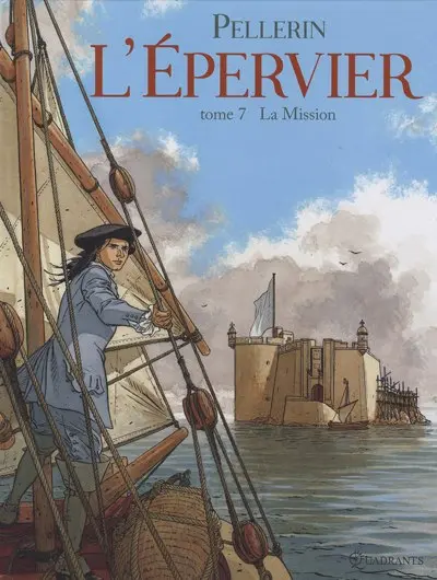 Couverture de l'album L'Épervier Tome 7 La mission