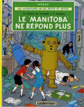 Couverture de l'album Les Aventures de Jo, Zette et Jocko Tome 3 Le Rayon du Mystère 1er épisode, le Manitoba ne répond plus