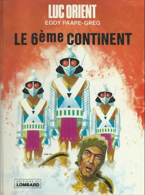 Couverture de l'album Luc Orient Tome 10 Le 6ème continent