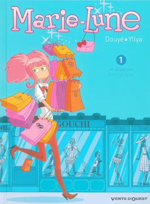Couverture de l'album Marie-Lune Tome 1 Je dépense, donc je suis