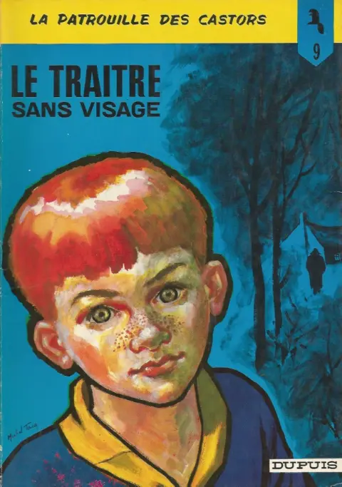 Couverture de l'album La Patrouille des Castors Tome 9 Le Traître sans visage