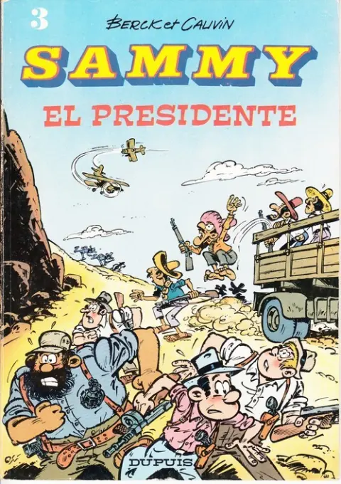 Couverture de l'album Sammy Tome 3 El Presidente