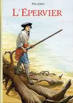L'Épervier Premier Cycle Volume 3