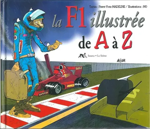 Couverture de l'album de A à Z La F1 illustrée de A à Z