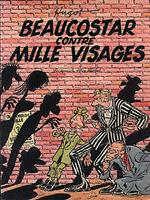Beaucostar Tome 1 Beaucostar contre mille visages