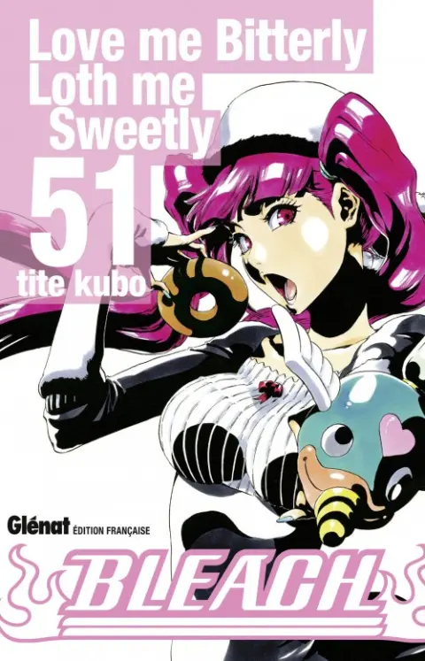 Bleach Tome 51 Love me Bitterly Love me Sweetly
