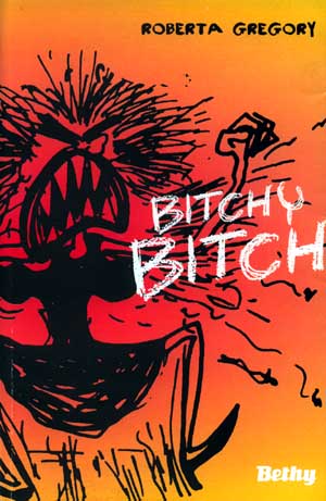 Couverture de l'album Bitchy Bitch Tome 1