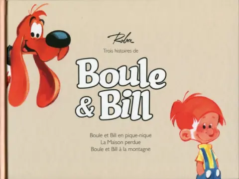 Boule et Bill Trois histoires de Boule & Bill