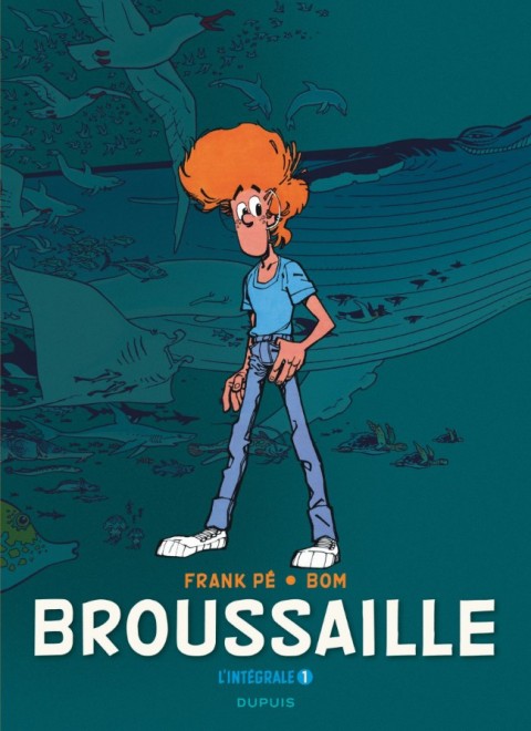 Couverture de l'album Broussaille L'Intégrale 1