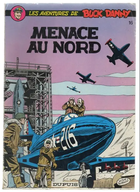 Couverture de l'album Buck Danny Tome 16 Menace au nord