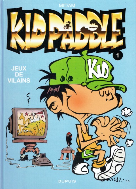 Couverture de l'album Kid Paddle Tome 1 Jeux de vilains