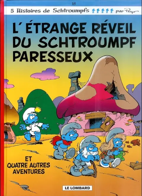 Couverture de l'album Les Schtroumpfs Tome 15 L'étrange réveil du schtroumpf paresseux