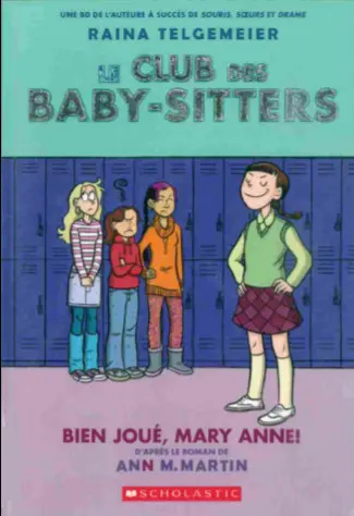 Le Club des Baby-Sitters Tome 3 Bien joué, Mary Anne !
