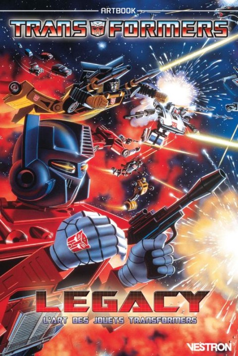 Couverture de l'album Transformers Legacy L'Art des Jouets Transformers