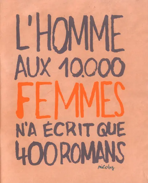 L'Homme aux 10.000 femmes n'a écrit que 400 romans