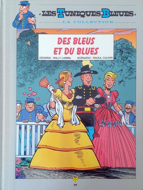 Couverture de l'album Les Tuniques Bleues La Collection - Hachette, 2e série Tome 37 Des bleus et du blues