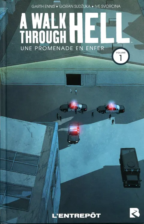 A walk through Hell : Une promenade en enfer Volume 1 L'entrepôt