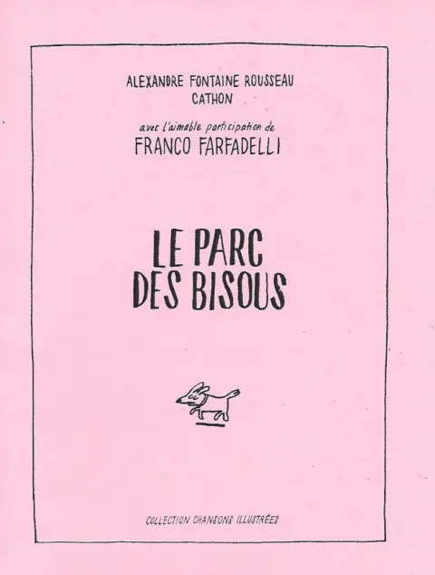 Le parc des bisous