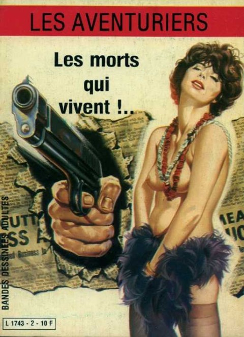 Les aventuriers Tome 2 Les morts qui vivent !..